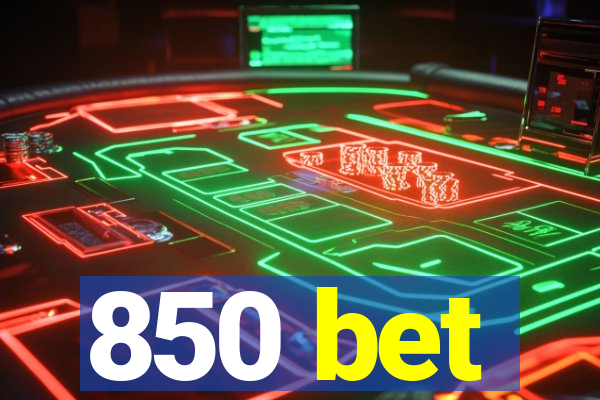 850 bet